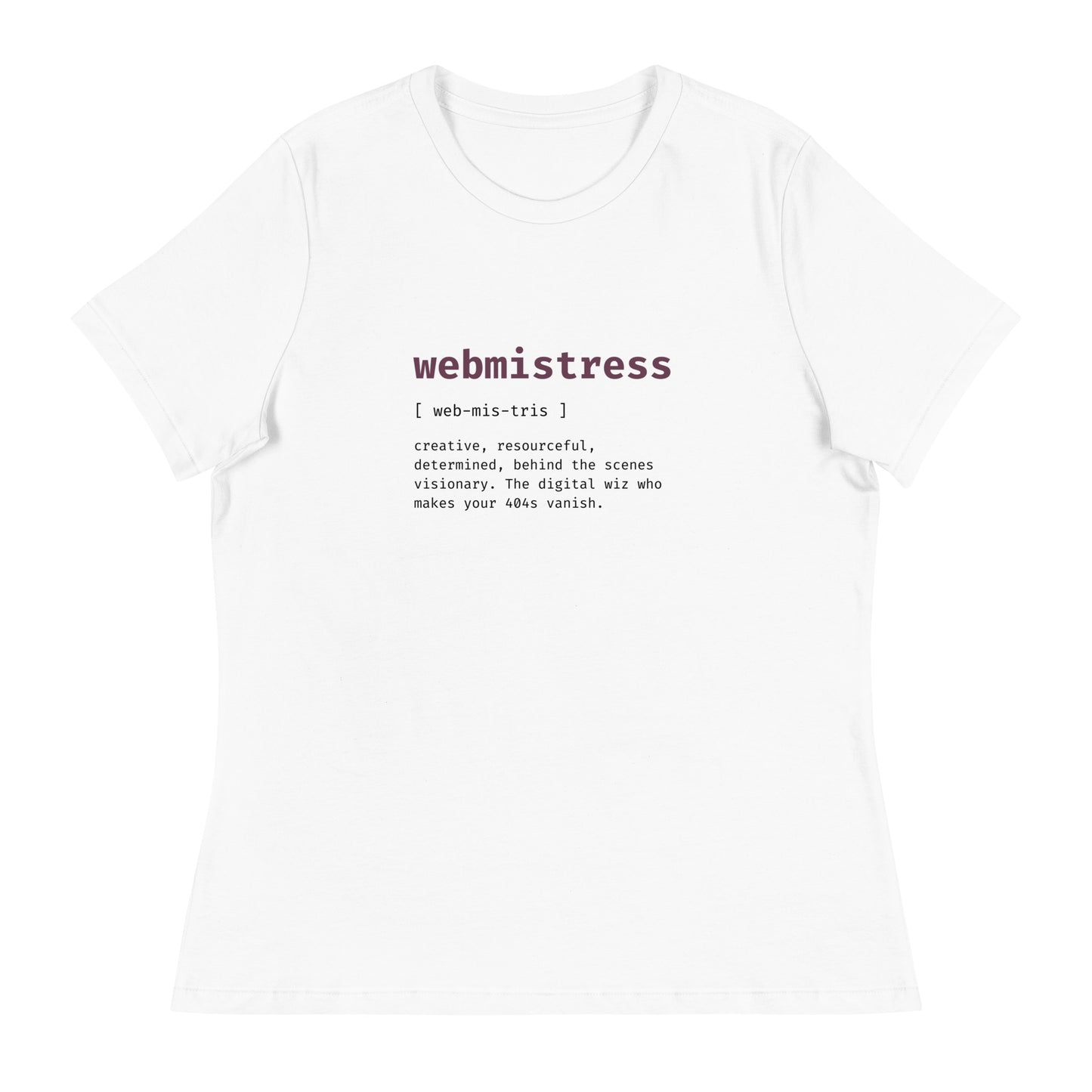 WebMistress Definition - Dark Text - Women's Relaxed T-Shirt