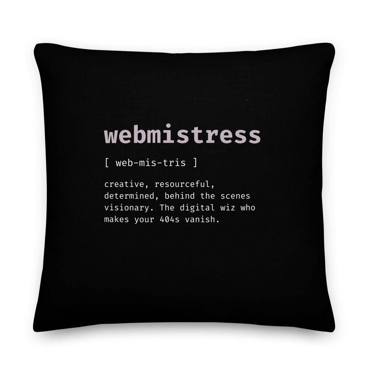 WebMistress Definition - Premium Pillow