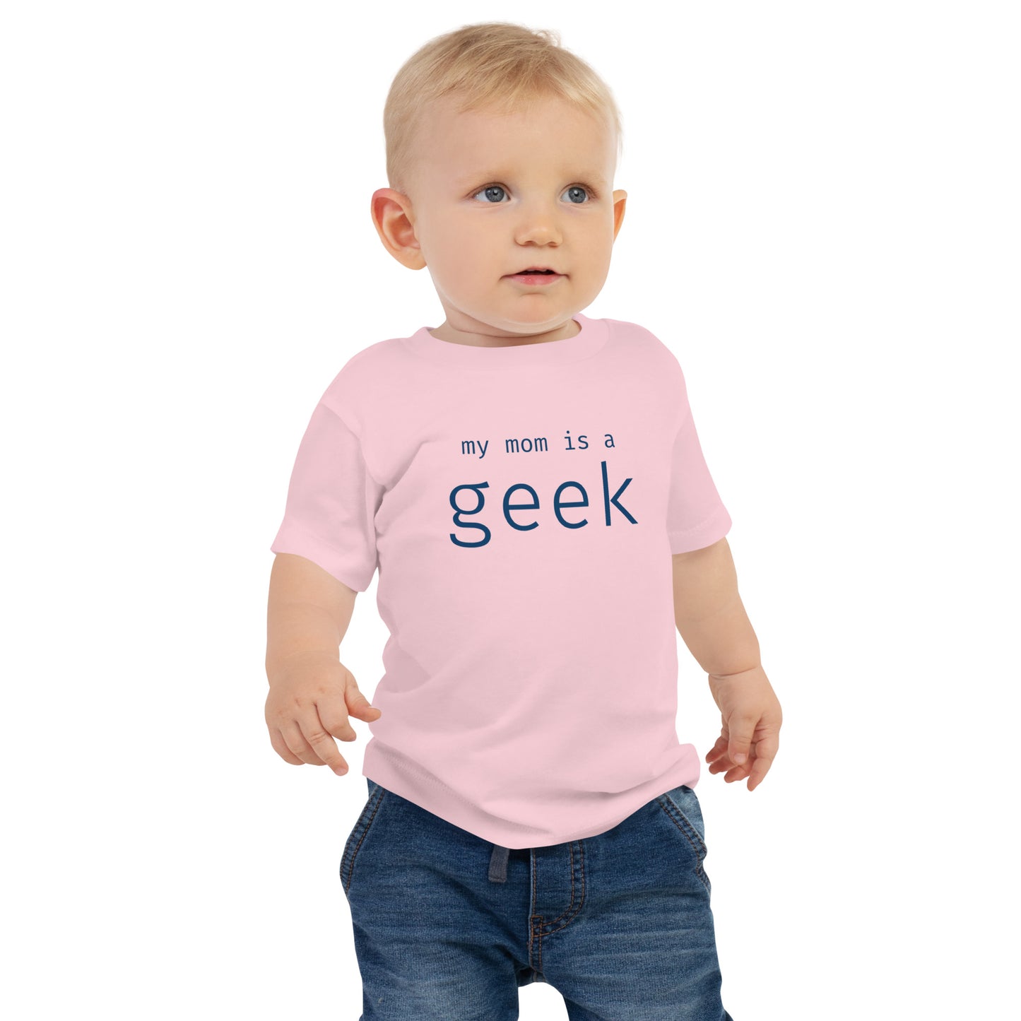 My mom is a geek - Blue Text - Baby Jersey Short Sleeve Tee