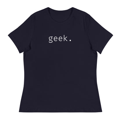 Geek - White Text - Women's T-Shirt