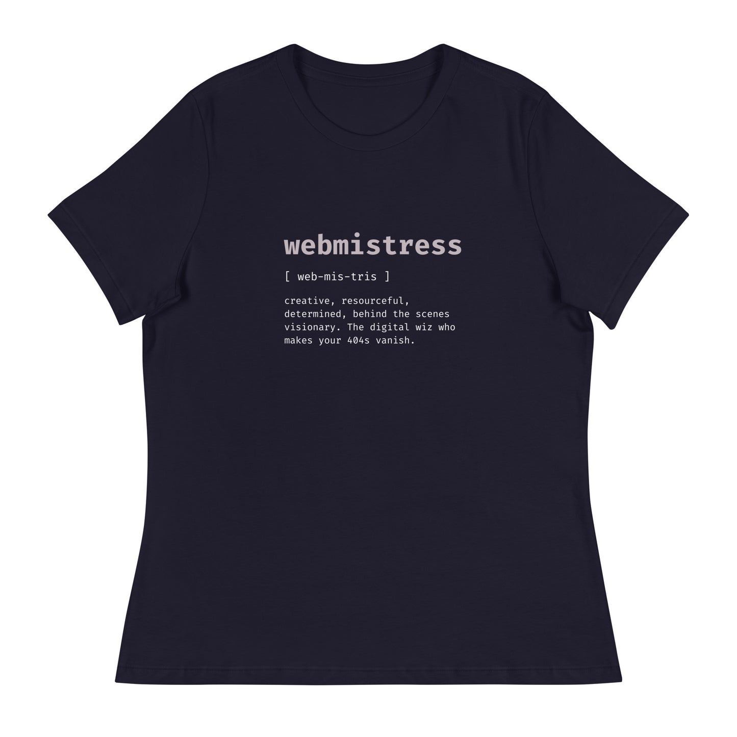 WebMistress Definition - White Text - Women's Relaxed T-Shirt